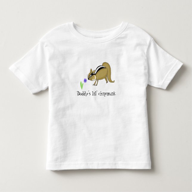 Chipmunk with Flower and Saying Toddler T-Shirt (Front)