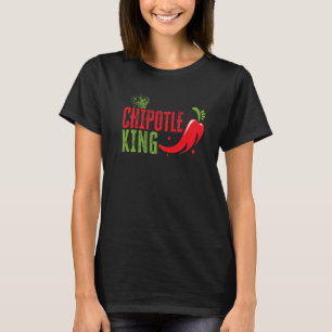 Chipotle King Chili Flavor Spicy Food T-Shirt