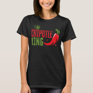 Chipotle King Chilli Flavour Spicy Food T-Shirt