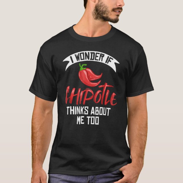 Chipotle Peppers Sauce Chilli Salsa Powder Queso F T-Shirt (Front)
