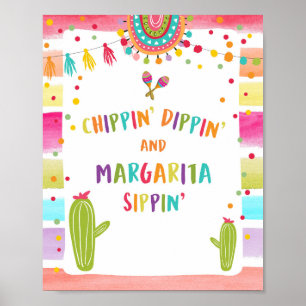 Chippin Dippin Margarita Sippin Fiesta Table Sign