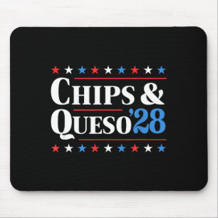 Chips And Queso 2028 Funny Presidential Election 2 Mouse Pad