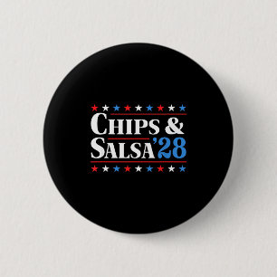 Chips And Salsa 2028 Funny Presidential Election 2 6 Cm Round Badge