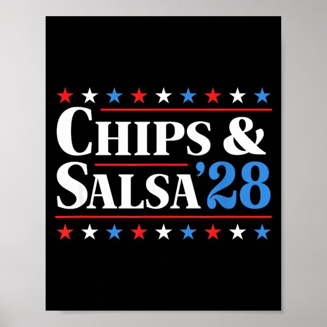 Chips And Salsa 2028 Funny Presidential Election 2 Poster (Front)