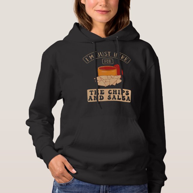 Chips And Salsa Hoodie (Front)