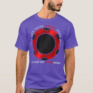 chips distribute T-Shirt