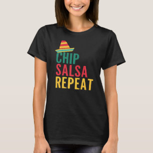Chips Salsa Repeat Food T-Shirt