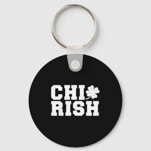 Chirish St. Patrick's Day Chi-irish Funny Chicago Key Ring