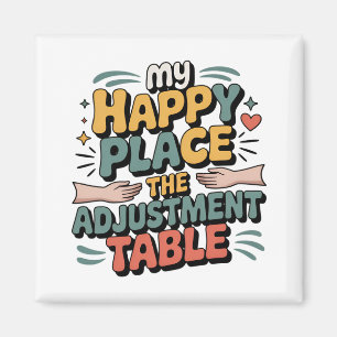 Chiropractic Adjustment Bliss for Back Pain Relief Magnet