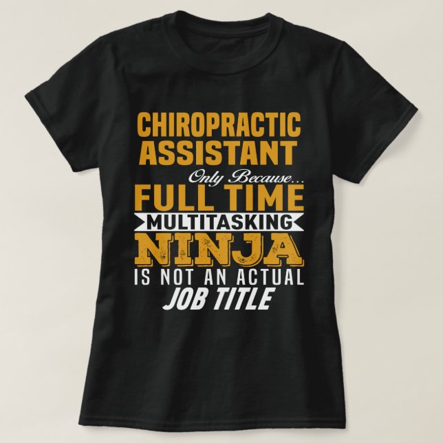 Chiropractic Assistant T-Shirt (Design Front)