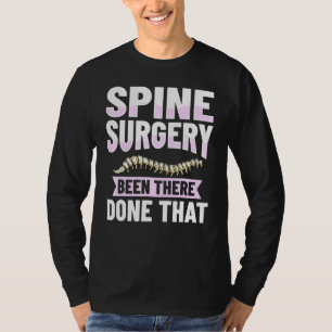 Chiropractic Cervical Spine Surgery Chiropractor 2 T-Shirt