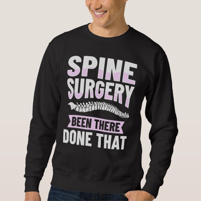 Chiropractic Cervical Spine Surgery Chiropractor 4 Sweatshirt (Front)