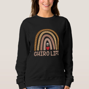 Chiropractic Chiro Life Spine Chiropractor Sweatshirt