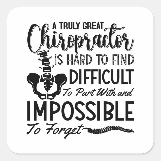 Chiropractic Chiro Spine Truly Great Chiropractor Square Sticker (Front)
