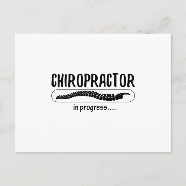Chiropractic Chiropractor In Progress Spine Chiro Postcard (Front)
