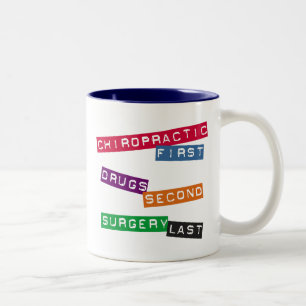 Chiropractic First Mug