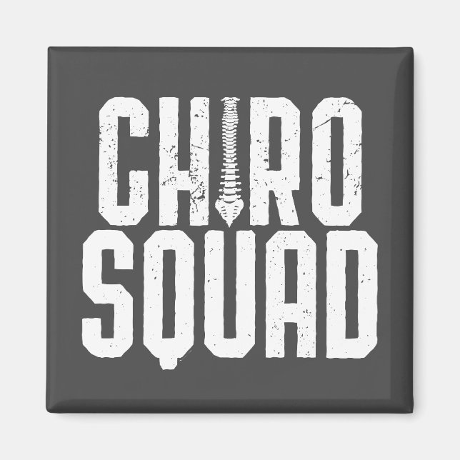 Chiropractic Gift, Chiropractor Gift, Chiro Squad Magnet (Front)