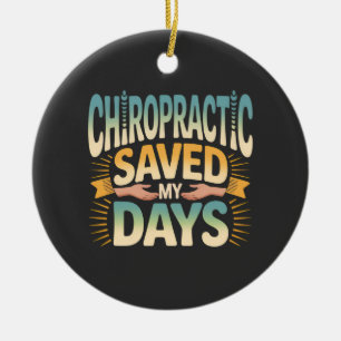 Chiropractic Healing and Back Pain Relief Ceramic Ornament