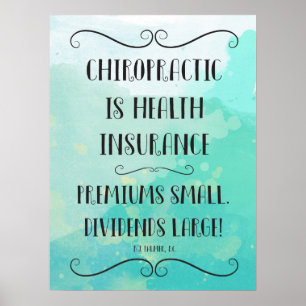 Chiropractic Is Health Insurance 18x24 Poster