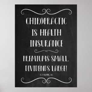 Chiropractic Is Health Insurance 18x24 Poster