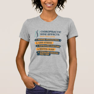 Chiropractic Side Effects Funny Chiropractor Gag T-Shirt