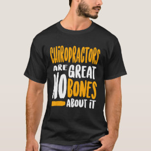 Chiropractic Spine Treatment Spinal Chiropractor 3 T-Shirt