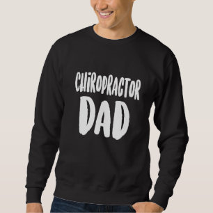 Chiropractic Spine Treatment Spinal Chiropractor Sweatshirt