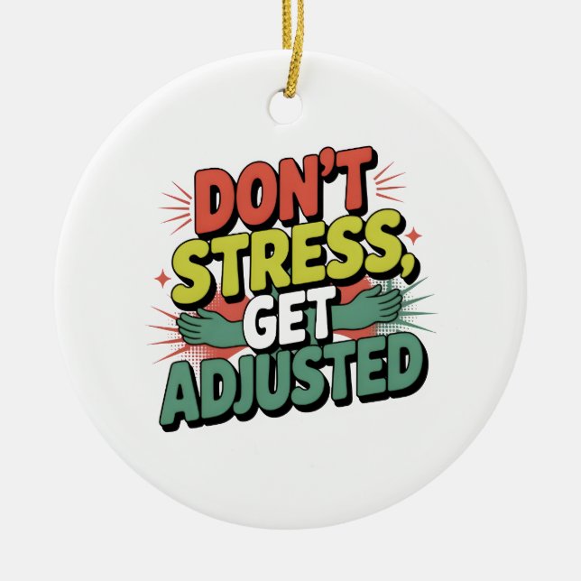 Chiropractic Stress Relief Back Adjustment Gift Ceramic Ornament (Front)