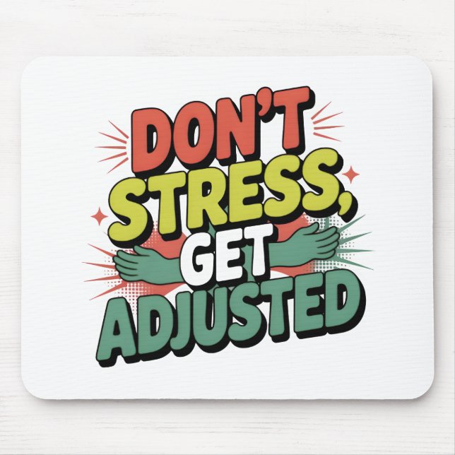 Chiropractic Stress Relief Back Adjustment Gift Mouse Pad (Front)