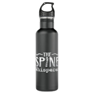 Chiropractic The Spine Whisperer Chiropractor 710 Ml Water Bottle