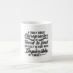 Chiropractic Truly Great Chiropractor Spine Chiro Coffee Mug