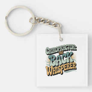 Chiropractor Back Whisperer Gift Idea Key Ring