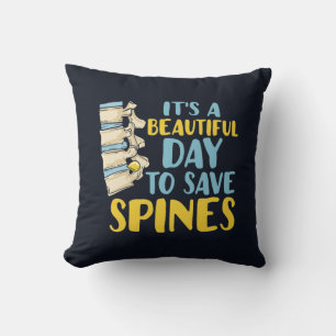 Chiropractor Beautiful Day to Save Spines Cushion