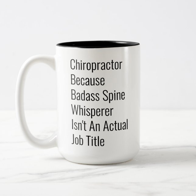 Chiropractor Because Spine Whisperer Not Job Title Two-Tone Coffee Mug (Left)