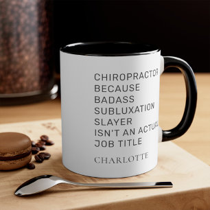 Chiropractor Because Subluxation Slayer Custom Mug
