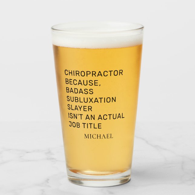 Chiropractor Bone Adjustor Personalised Gag Beer Glass (Front Filled)