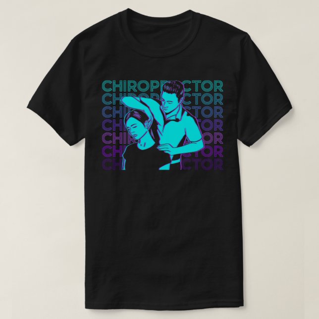 Chiropractor Chiropractic Chiro Retro Gift T-Shirt (Design Front)