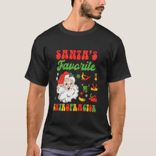 Chiropractor Christmas Xmas Santa s Favourite Chir T-Shirt
