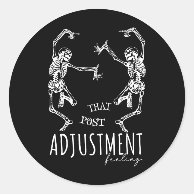 Chiropractor Dancing Skeletons That Post Adjustmen Classic Round Sticker (Front)