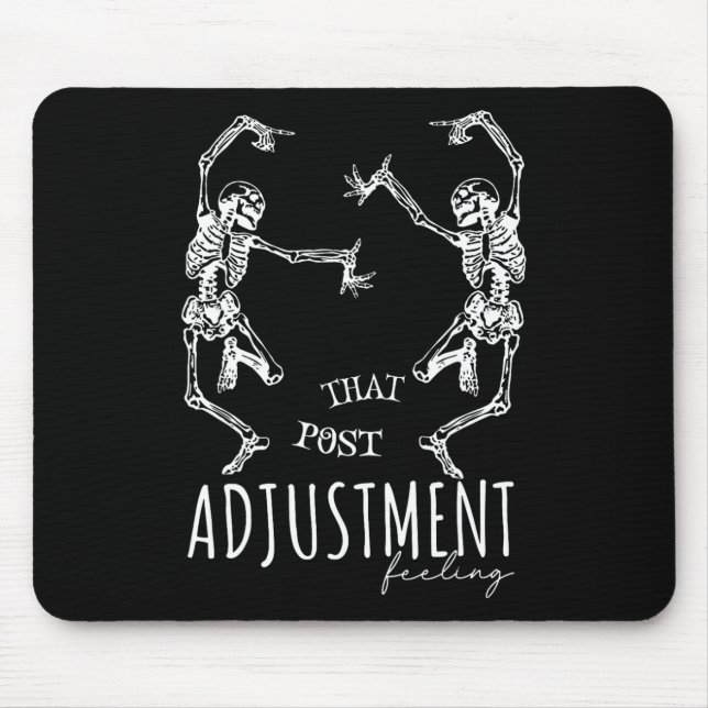 Chiropractor Dancing Skeletons That Post Adjustmen Mouse Pad (Front)