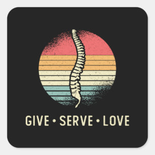 Chiropractor Give Serve Love Chiro Chiropractic Square Sticker