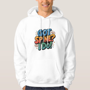 Chiropractor Humour Spine Health Quote Hoodie