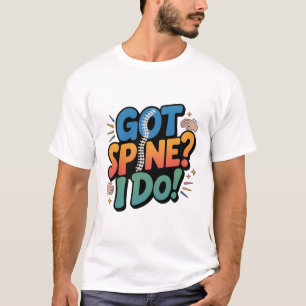 Chiropractor Humour Spine Health Quote T-Shirt
