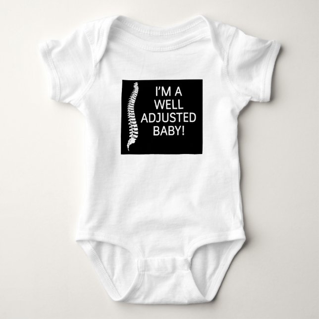 chiropractor  I'm a well adjusted baby Bodysuit (Front)