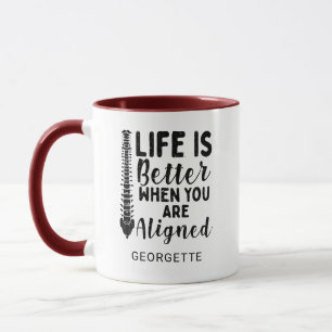 Chiropractor Life is Better Aligned Mum Birthday Mug
