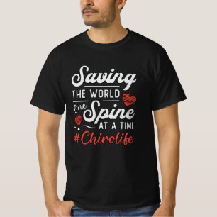 Chiropractor Saving The World Spine Chiropractic T-Shirt