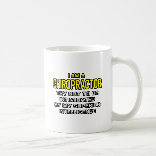 Chiropractor...Superior Intelligence Coffee Mug (Right)
