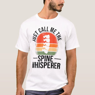 Chiropractor Vintage Muscle Retro Call Me Spine Wh T-Shirt