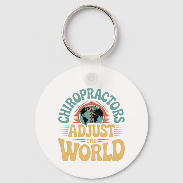 Chiropractors Adjust the World Retro Design Key Ring (Front)