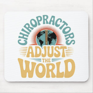 Chiropractors Adjust the World Retro Design Mouse Pad